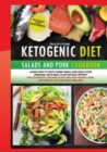 Image for KETOGENIC DIET SALADS AND PORK (second edition)