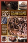 Image for Yummy Ideas for Chocolate Cream Recipes