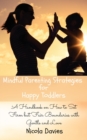 Image for Mindful Parenting Strategies for Happy Toddlers