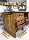 Image for Libro in Italiano Per Imparare a Restaurare Mobili Antichi - Corso Di Restauro Fai Da Te, Self-Help