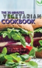 Image for The 30-Minutes Vegetarian Cookbook
