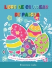 Image for Libro de Colorear de Pascua : Libro de Colorear para Ninos de 1 a 8 Anos. Happy easter (Spanish version)