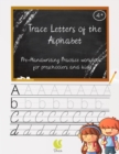 Image for Trace Letters of the Alphabet pre-Handwriting Practice workbook for preschoolers kids