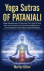 Image for Yoga Sutras of Patanjali : Raise Mindfulness To Discover The Light Of Your Soul and Increase Your Emotional Intelligence - The Unspoken Truths About Yoga Philosophy