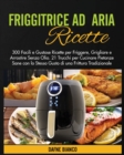 Image for FRIGGITRICE AD ARIA RICETTE: 300 FACILI