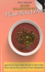 Image for Soups Collection for Plant-Based Diet : Quick and Tasty Soups Recipes to Start Your Plant-Based Diet and Boost Your Metabolism