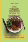 Image for The Vibrant Cooking Guide to Dash Diet for Beginners