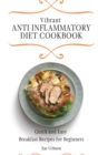 Image for Vibrant Anti Inflammatory Diet Cookbook