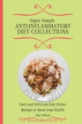 Image for Super Simple Anti Inflammatory Diet Collections