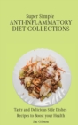 Image for Super Simple Anti Inflammatory Diet Collections