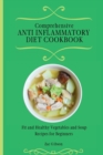 Image for Comprehensive Anti Inflammatory Diet Cookbook