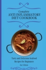Image for Complete Anti Inflammatory Diet Cookbook