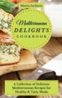 Image for Mediterranean Delights Cookbook