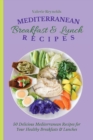 Image for Mediterranean Breakfast &amp; Lunch Recipes