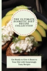 Image for The Ultimate Diabetic Diet Recipe Collection : Get Ready to Give A Boost to Your Diet with Surprisingly Tasty Recipes