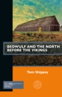 Image for Beowulf and the North before the Vikings