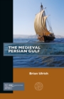 Image for The Medieval Persian Gulf