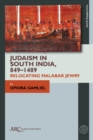 Image for Judaism in South India, 849-1489: Relocating Malabar Jewry