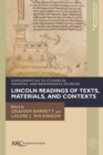 Image for Lincoln Readings of Texts, Materials, and Contexts : Supplementum to Studies in Medieval and Renaissance Sources