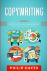 Image for Copywriting : 2 Books in 1: The Ultimate Guide to Boost Your Sales. Persuade Your Costumers with Creative Writing and Start Making Money with Affiliate Marketing.