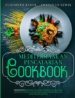Image for Mediterranean Pescatarian Cookbook