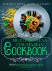 Image for Mediterranean Pescatarian Cookbook