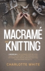 Image for Macrame and Knitting