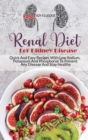 Image for Renal Diet For Kidney Disease : Quick And Easy Recipes With Low Sodium, Potassium And Phosphorus To Prevent Any Disease And Stay Healthy