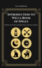 Image for Introduction to Wicca Book of Spells