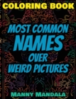 Image for Coloring Book - Most Common Names over Weird Pictures - Paint book - List of Names
