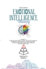 Image for Emotional Intelligence Mastery : A Step By Step Guide To Master The Art Of Emotional Intelli gence, Self Awareness, Relationship Skills, Communication Skills, Boost Self Confidence And Win People Over