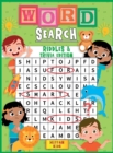 Image for Word Search for Kids Riddles and Trivia Edition : Large Print Word Search Puzzles for Smart Kids and Teens with Riddles and Trivia Included