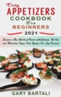 Image for Easy Appetizers Cookbook For Beginners 2021