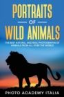 Image for Portraits of Wild Animals