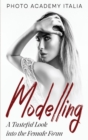 Image for Modelling : A Tasteful Look into the Female Form