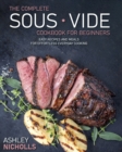 Image for The Comprehensive Sous Vide Cookbook for Beginners