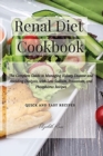 Image for Renal Diet Cookbook : The Complete Guide to Managing Kidney Disease and Avoiding Dialysis, with Low Sodium, Potassium, and Phosphorus Recipes