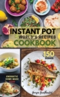 Image for Instant Pot World&#39;s Recipes Cookbook : The Only Complete Pocket-Size Cookbook for Enjoying and Sharing the World&#39;s Best Homemade, Traditional Dishes Everywhere.