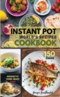 Image for Instant Pot World&#39;s Recipes Cookbook : The Only Complete Pocket-Size Cookbook for Enjoying and Sharing the World&#39;s Best Homemade, Traditional Dishes Everywhere.