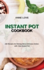 Image for Instant Pot Cookbook : 240 Recipes for Making Many Delicious Dishes with Your Instant Pot