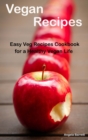 Image for Vegan Recipes : : Easy Veg Recipes Cookbook for a Healthy Vegan Life Autore: Angela Barrett