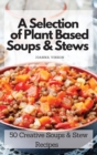 Image for A Selection of Plant Based Soups &amp; Stews