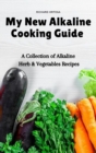 Image for My New Alkaline Cooking Guide