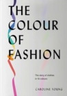 Image for The Colour of Fashion