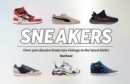 Image for Sneakers  : over 300 classics from rare vintage to the latest kicks