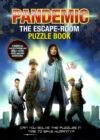 Image for Pandemic - The Escape-Room Puzzle Book : Can You Solve The Puzzles In Time To Save Humanity