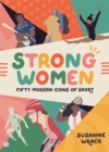 Image for Strong women  : 50 stories of inspirational athletes at the top of their games