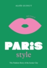 Image for Little book of Paris style  : the fashion story of the iconic city