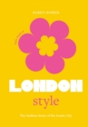 Image for Little book of London style  : the fashion story of the iconic city