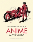 Image for The Ghibliotheque Anime Movie Guide